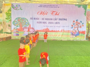 TRƯỜNG MẦM NON TÀ CÁNG XÃ NÀ TẤU TỔ CHỨC THÀNH CÔNG HỘI THI “BÉ KHỎE BÉ NGOAN CẤP TRƯỜNG” NĂM HỌC 2024-2025